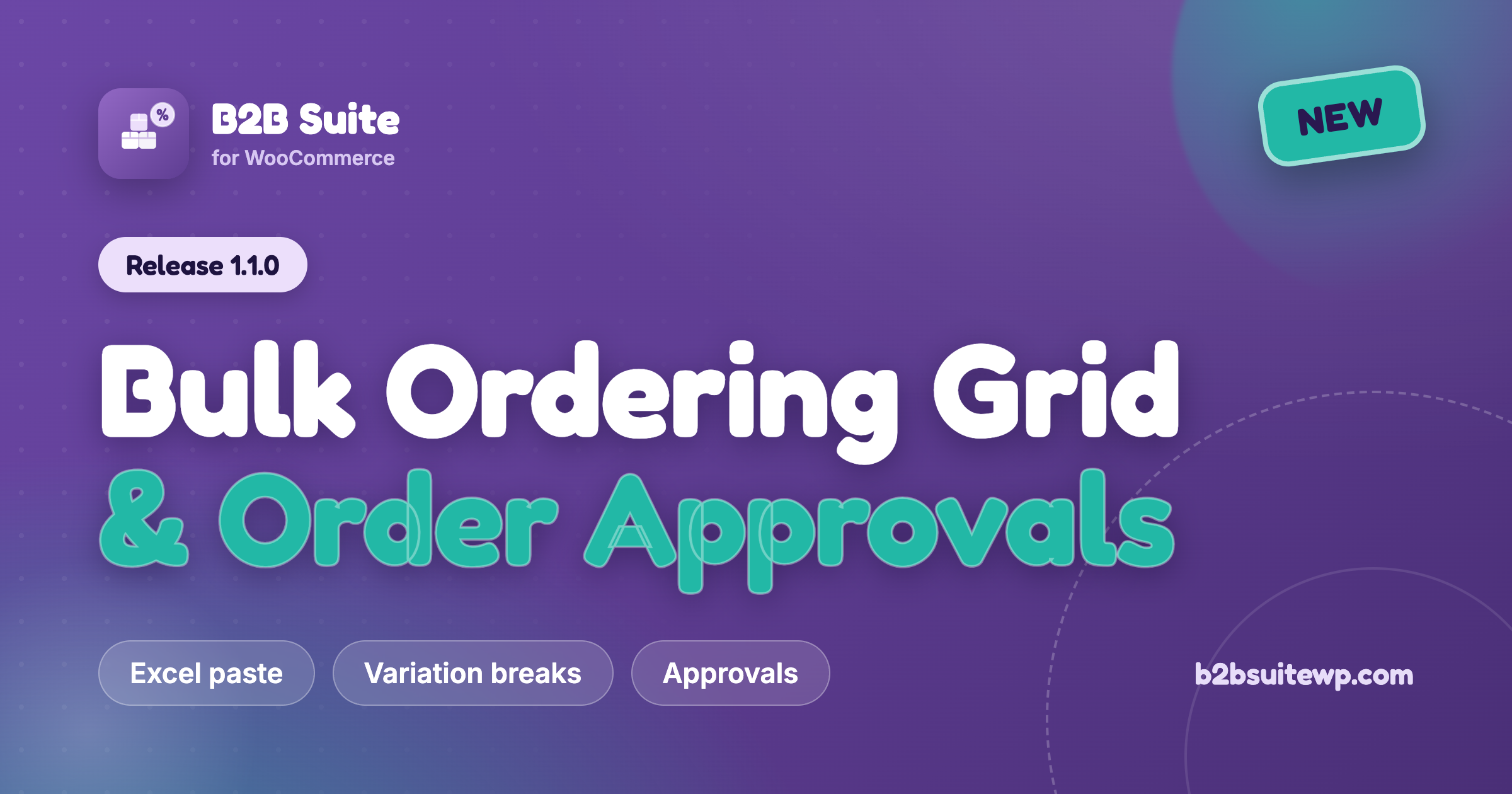 B2B Suite 1.1.0: Bulk Ordering Grid & Order Approvals